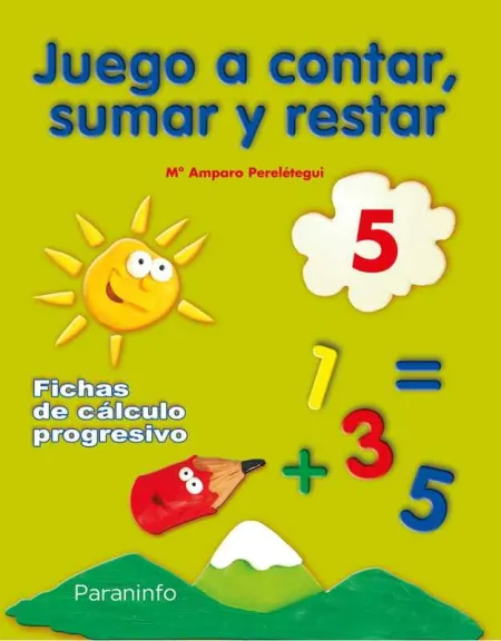 Juego a Contar, Sumar y Restar 5. Fichas de Cálculo Progresivo