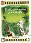 El Pájaro Cassolo y las Abejas