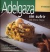 ADELGAZAR SIN SUFRIR