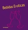 Bebidas Eróticas.