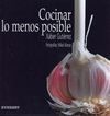 COCINAR LO MENOS POSIBLE