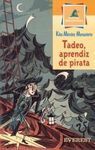 TADEO, APRENDIZ DE PIRATA