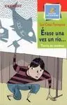 Érase una Vez un Río...
