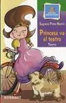 Princesa Va Al Teatro