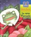 LA RANA PASCUALA