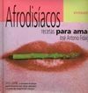 AFRODISÍACOS: RECETAS PARA AMAR