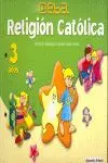 Religión Católica 3 Años. Proyecto Deba
