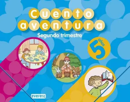 Cuentoaventura 5 Años. Segundo Trimestre