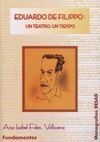 EDUARDO DE FILIPPO : UN TEATRO , UN TIEMPO