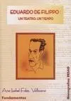 Eduardo de Filippo : un Teatro , un Tiempo