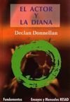 EL ACTOR Y LA DIANA
