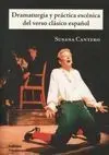 Dramaturgia y Práctica Escénica del Verso Clásico Español