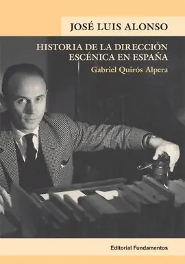 Jose Luis Alonso-Historia de la Direccion Escenica en España