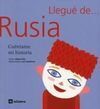 LLEGUÉ DE... RUSIA