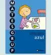 Matesgrup Azul, Educación Primaria. Cuaderno de Estrategias para Resolver Proble