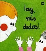 Ay Mis Dedos. Poquito a Poco