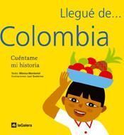 LLEGUÉ DE... COLOMBIA