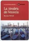 La Sombra de Venecial