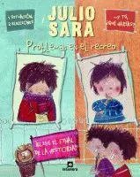 Julio y Sara. Problemas en el Recreo