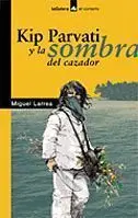 Kip Parvati y la Sombra del Cazador