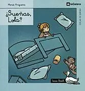 ¿ Sueñas Lola ?
