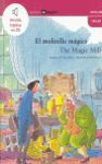 EL MOLINILLO MÁGICO = THE MAGIC MILL