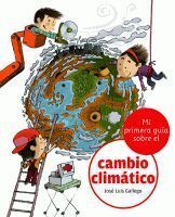 MI PRIMERA GUÍA SOBRE EL CAMBIO CLIMÁTICO