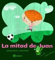 Hada Menta. La Mitad de Juan