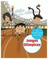 Mi Primera Guía de los Juegos Olímpicos