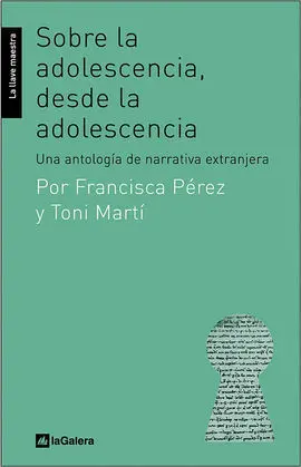 Sobre la Adolescencia Desde la Adolescencia