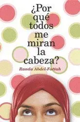 Por qué Todos me Miran la Cabeza?