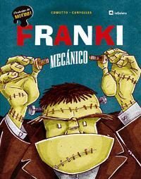 FRANKI, MECÁNICO