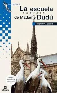 La Escuela Secreta de Madame Dudú