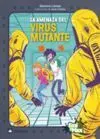 La Amenaza del Virus Mutante