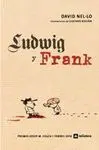 Ludwig y Frank