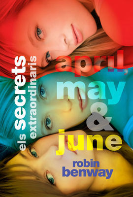 ELS SECRETS EXTRAORDINARIS D'APRIL, MAY I JUNE