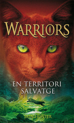 WARRIORS 1. EN TERRITORI SALVATGE