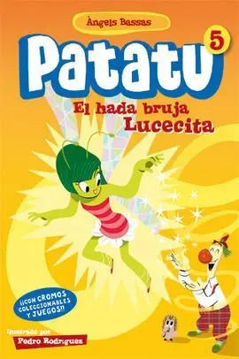 Patatu 5. El Hada Bruja Lucecita