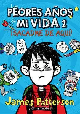 Los Peores Años de mi Vida 2