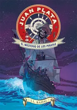 Juan Plata. El Misterio de los Piratas