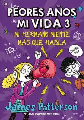 Los Peores Años de mi Vida 3
