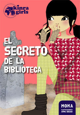 KINRA GIRLS 4 :EL SECRETO DE LA BIBLIOTECA