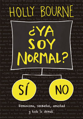 ¿YA SOY NORMAL? SÍ - NO