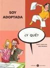 SOY ADOPTADA ¿Y QUÉ?