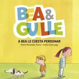 Bea &Amp;Amp; Guille 1. A Bea le Cuesta Perdonar