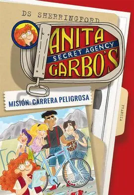 Anita Garbo 4. Misión: Carrera Peligrosa