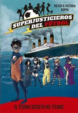 El Tesoro Secreto del Titanic