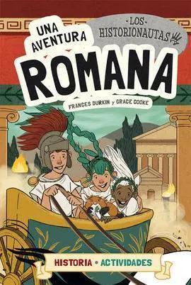Los Historionautas. Una Aventura Romana