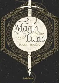 Magia a la Luz de la Luna