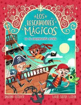 Los Rescatadores Mágicos 4. En el Campamento Pirata